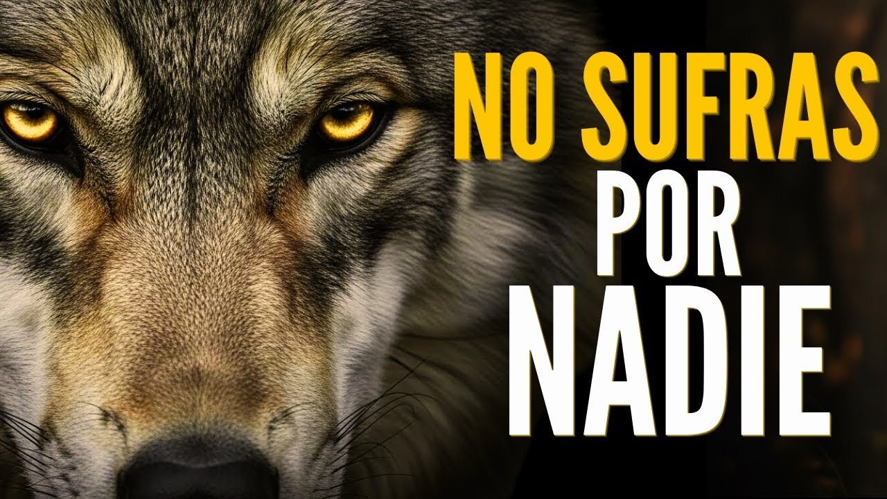 Este es el MEJOR CONSEJO para DEJAR DE SUFRIR por otras Personas | Reflexion del lobo