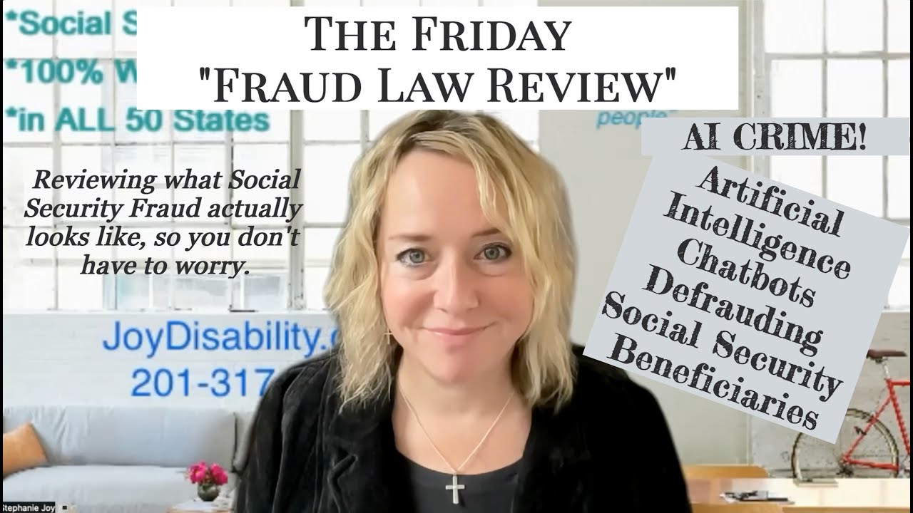 Friday Fraud Alert - Artificial Intelligence Chatbots Defrauding Social Security Beneficiaries