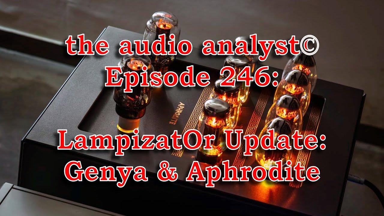 E246: Обновление LampizatOr: Женя и Афродита