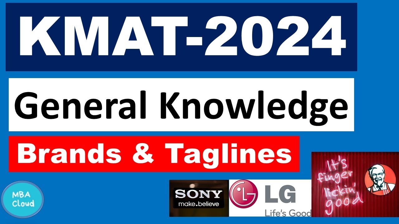KMAT Preparatory Videos- GK- Brands & Tagline