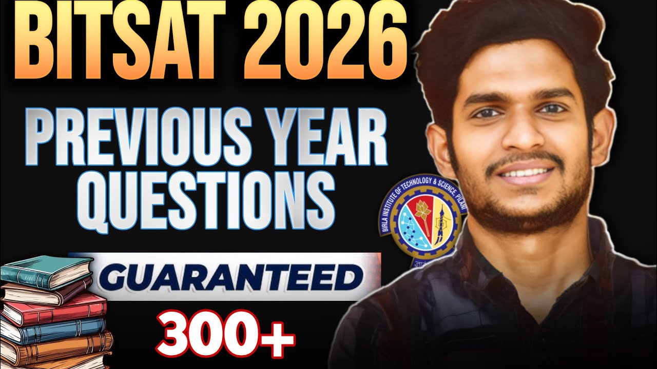 BITSAT Exam Preparation | Important Questions You MUST Practice | Guaranteed Marks
