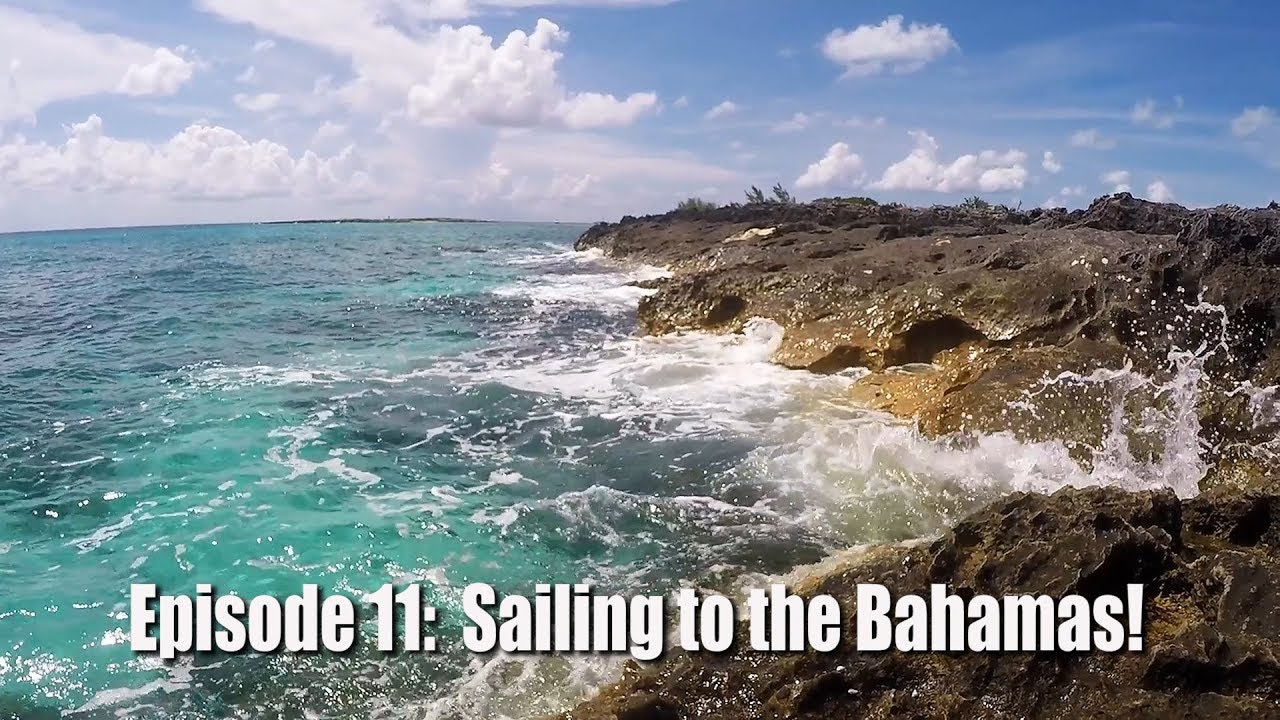 The Friendly Pirates ep. 11, Bimini Bound! (Miami to Bahamas)