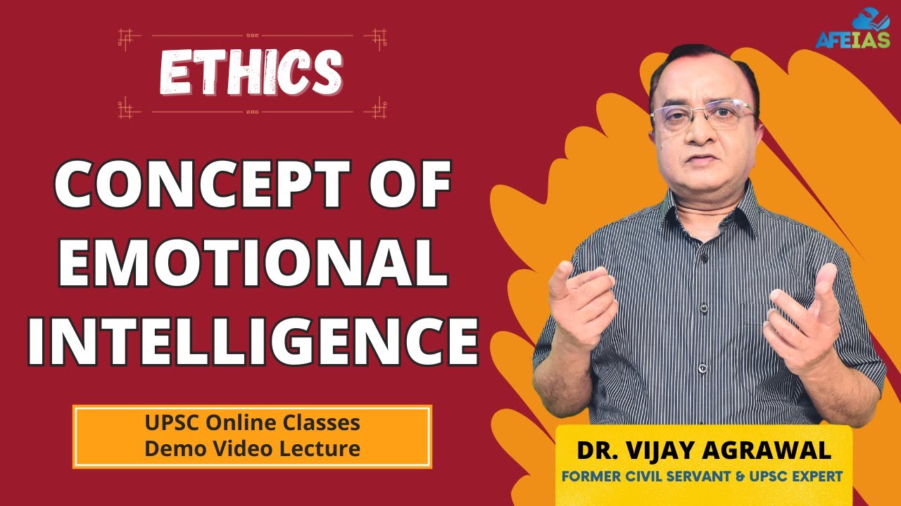 CONCEPT OF EMOTIONAL INTELLIGENCE (HINDI) | UPSC ETHICS | Dr. Vijay Agrawal | Civil Service | AFEIAS
