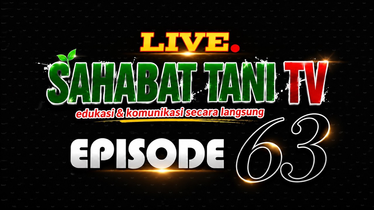 Sahabat Tani TV sedang live sekarang!