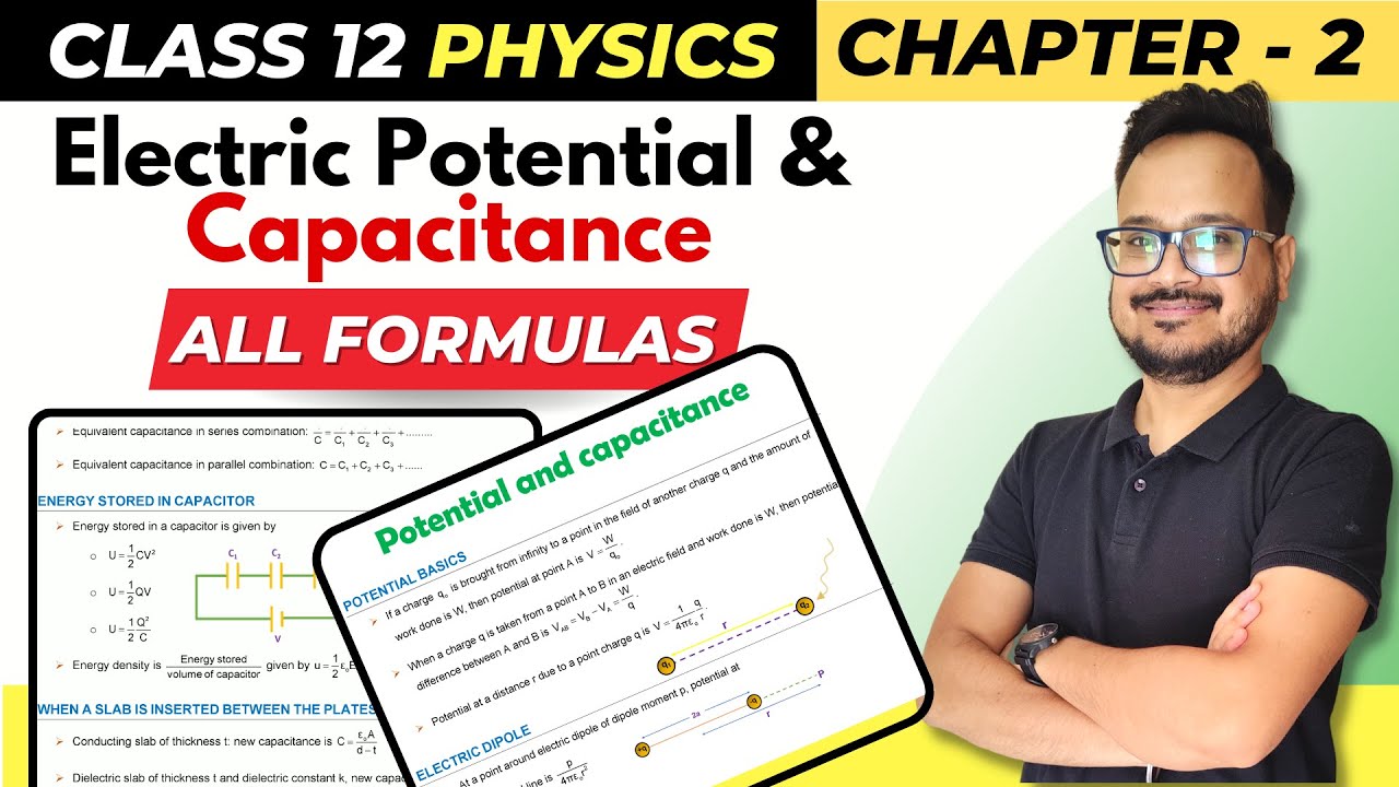 Electric Potential & Capacitance all Formulas | Class 12 Physics Chapter 2 | CBSE Board Exam 2024