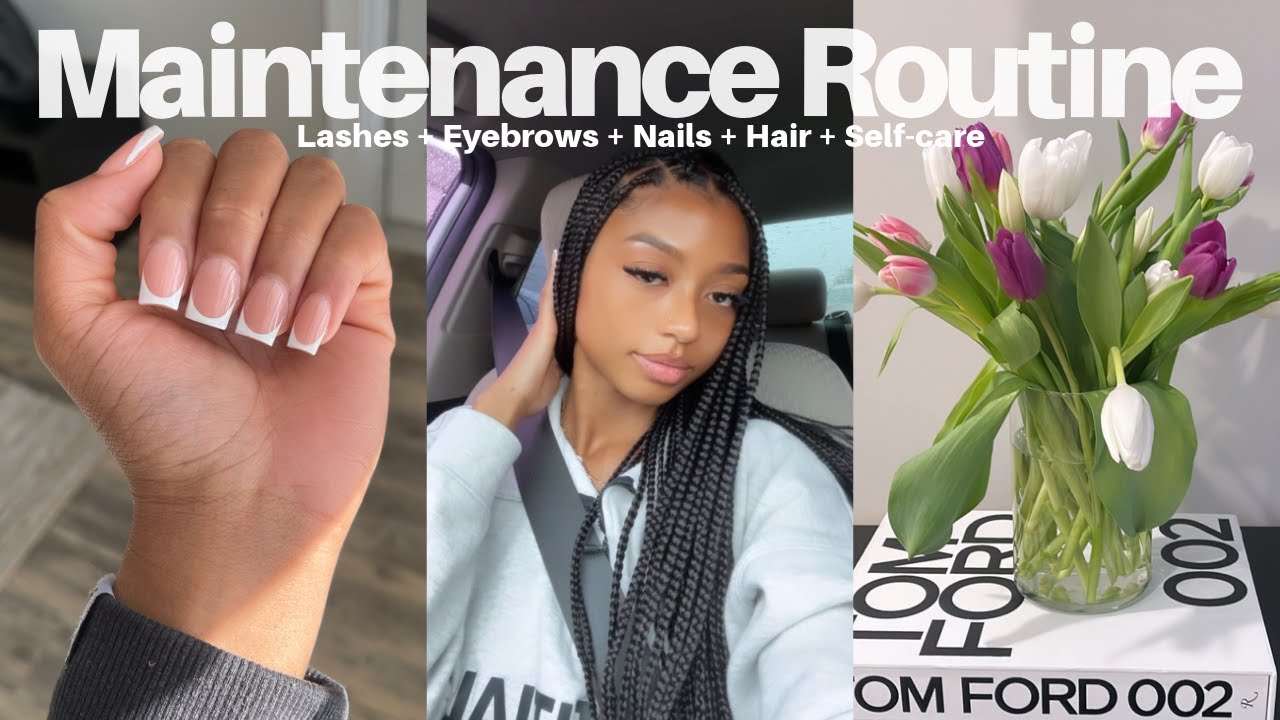 MAINTENANCE VLOG // LASHES + EYEBROWS + NAILS + HAIR + SELF-CARE + EVERYDAY MAKEUP ROUTINE