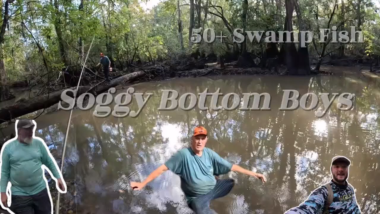 Soggy Bottom Boys!!! 50+ CAUGHT DEEP IN SWAMP!!!