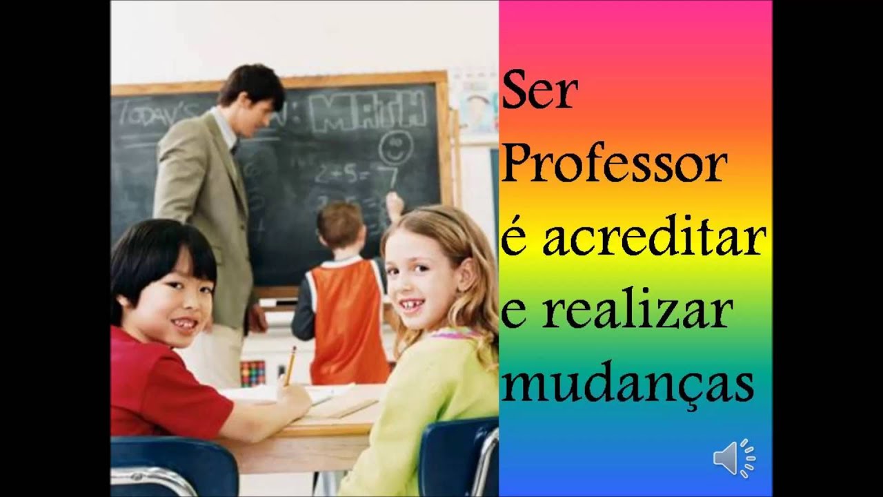 O VALOR DE SER PROFESSOR