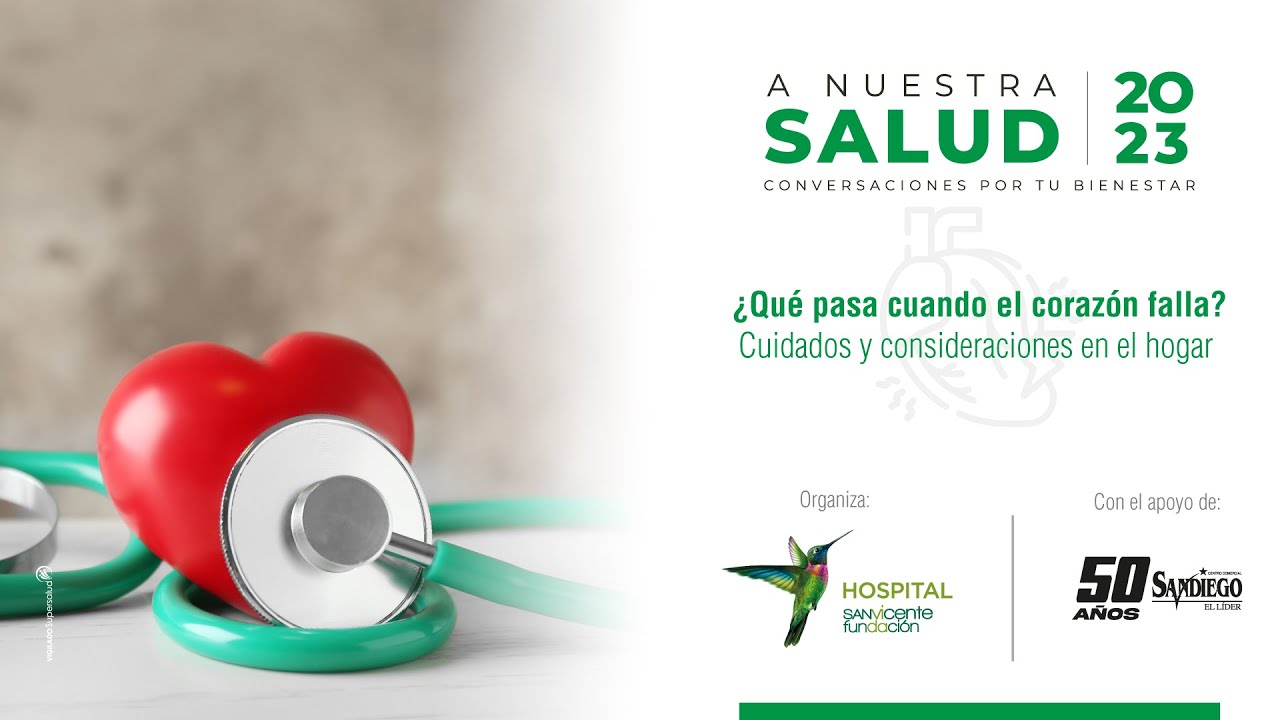 A Nuestra Salud: ¿Qué pasa cuando el corazón falla? Cuidados y consideraciones en el hogar