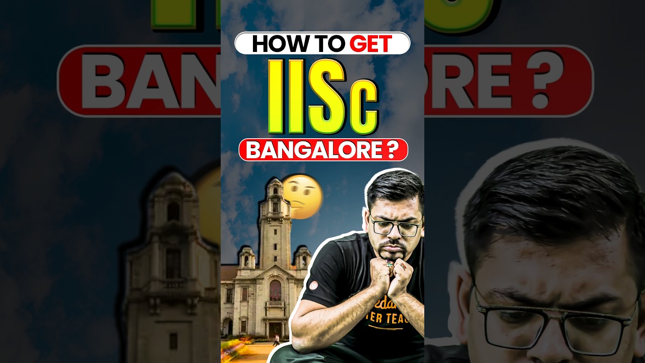 How Many Marks Required to get Admission in IISc Bangalore? 🤔 #jee #jee2025 #jeemains #iiscbangalore