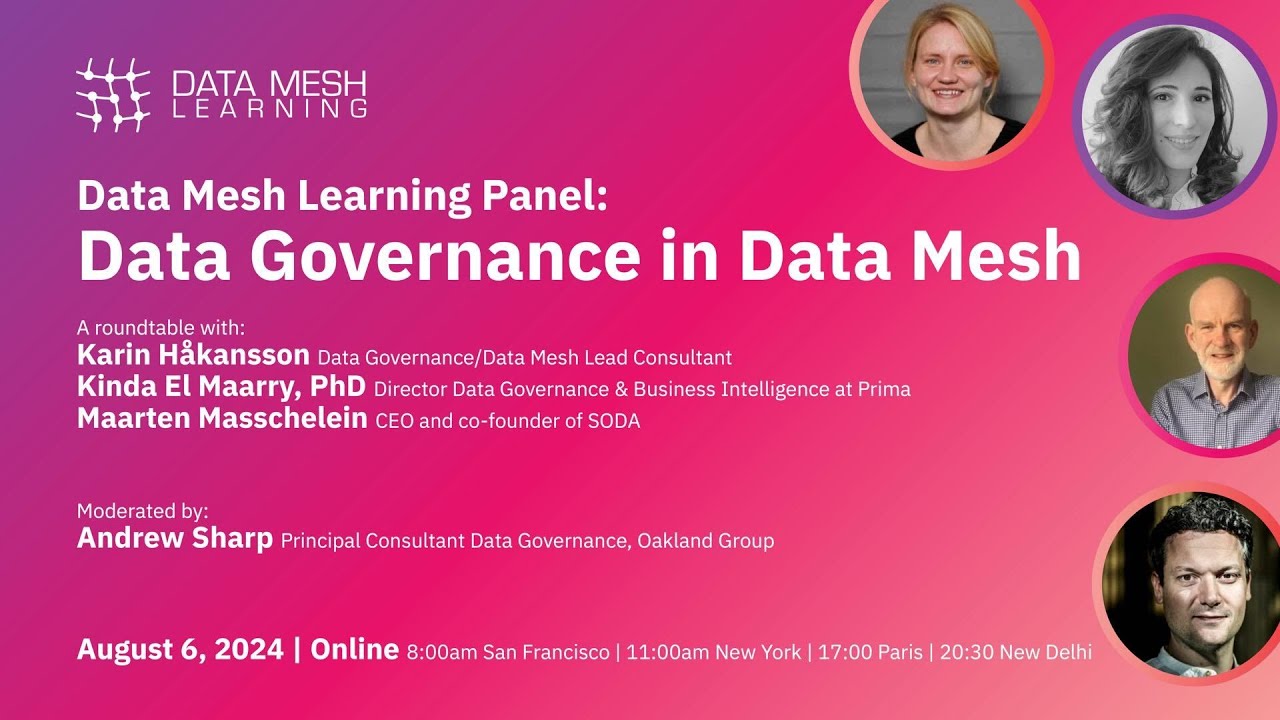 Data Mesh Learning Panel: Data Governance in Data Mesh