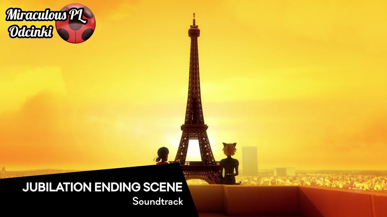 Miraculous | Soundtrack: Jubilation Ending Scene [Fanmade]