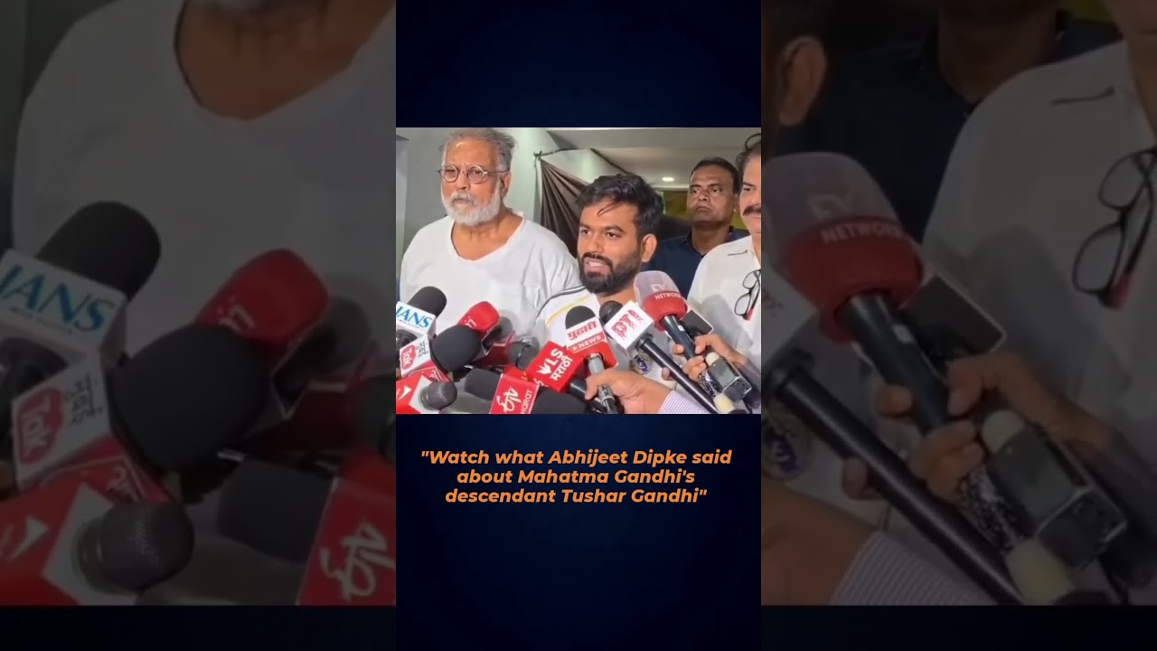 Watch what Abhijeet Dipke said about Mahatma Gandhi's descendant Tushar Gandhi