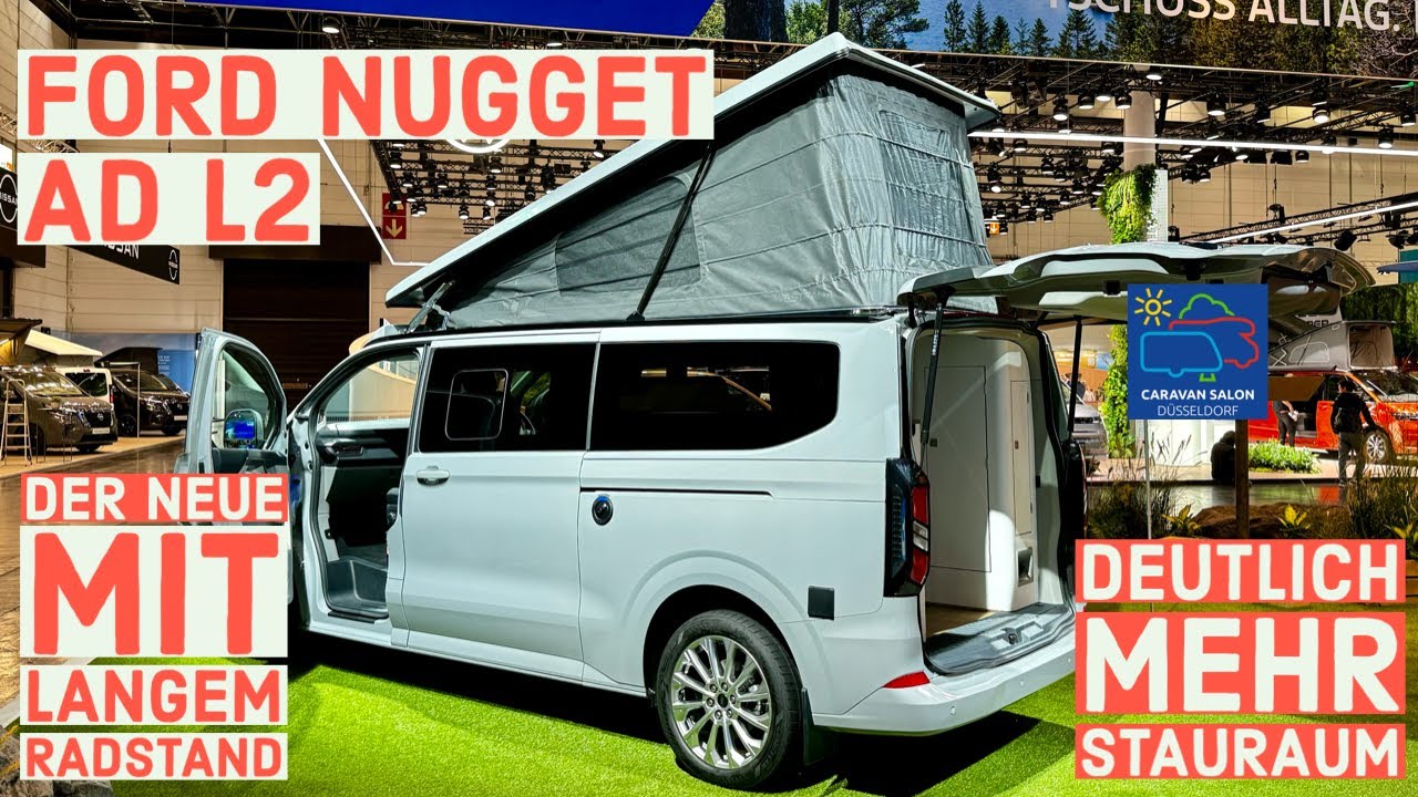 Der neue FORD NUGGET AD mit langem Radstand | jetzt mit deutlich mehr Stauraum | zwei neue Varianten