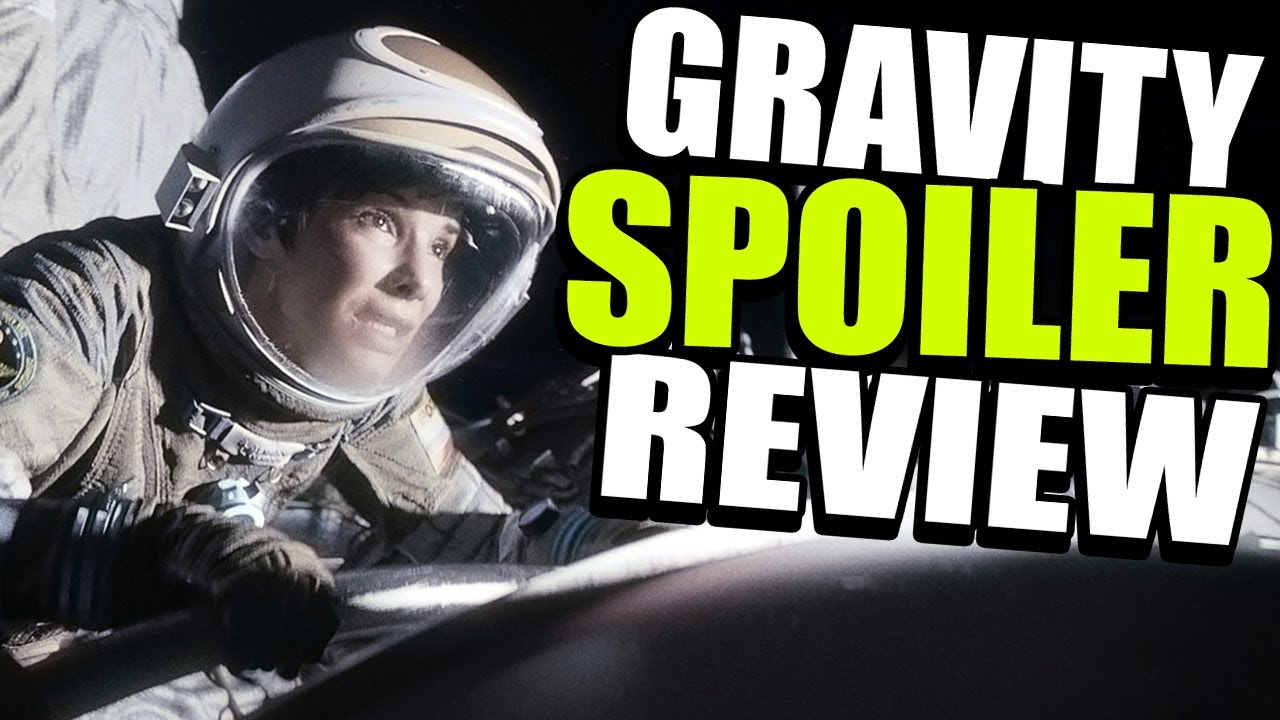 Gravity SPOILER Movie Review