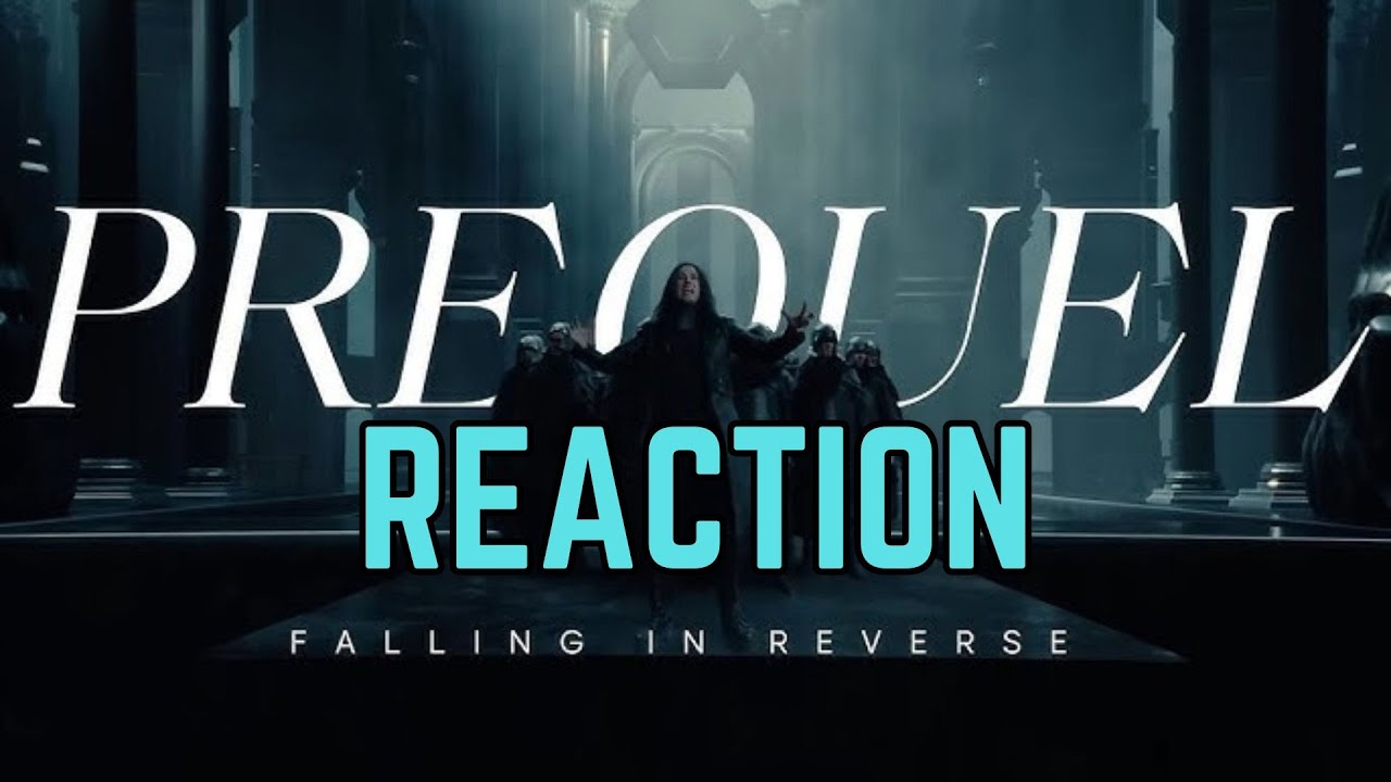 Prequel - Falling In Reverse REACTION