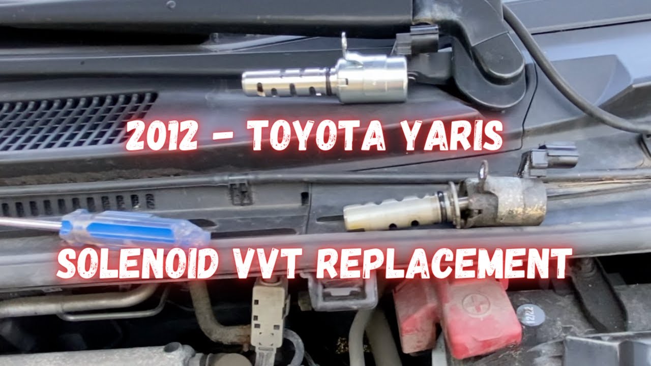 DIY : how I did the Solenoid VVT Replacement - 2012 Toyota Yaris - 1.5 L Gas Engine