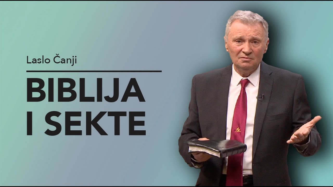 Biblija i sekte - Laslo Čanji