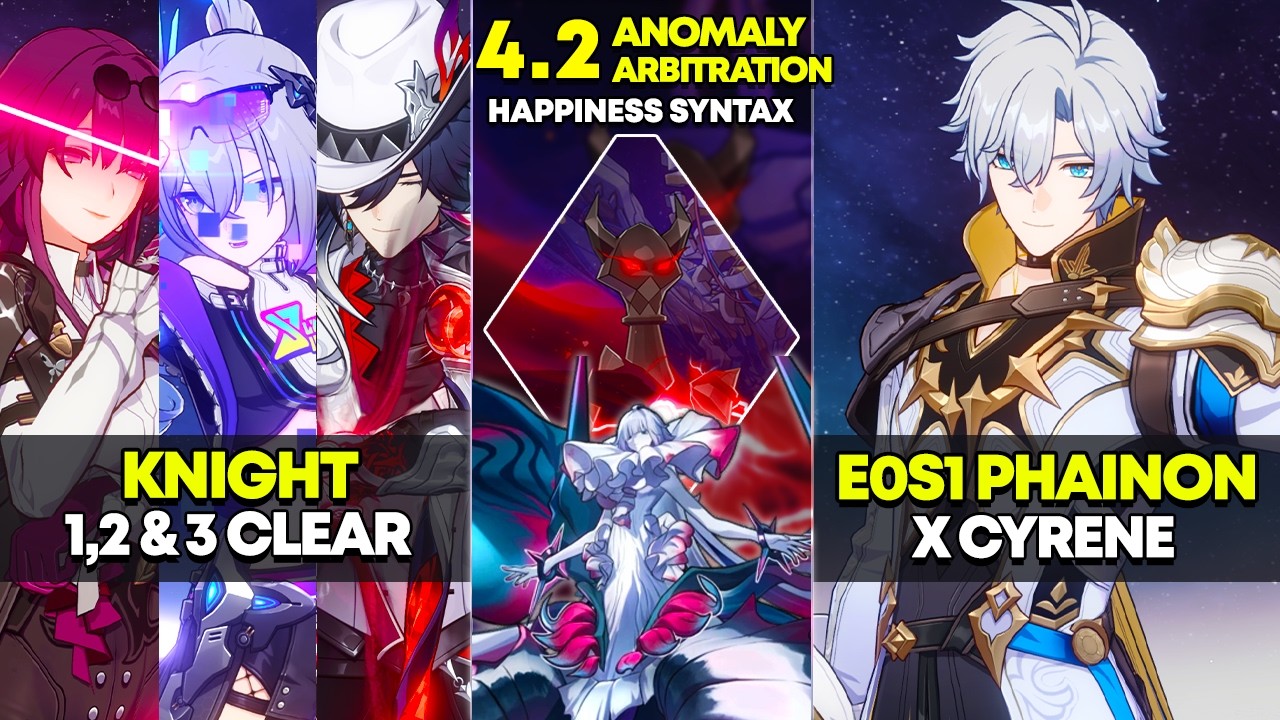 Knight 1-3 & E0S1 Phainon x Cyrene | Anomaly Arbitration | Honkai Star Rail 4.2