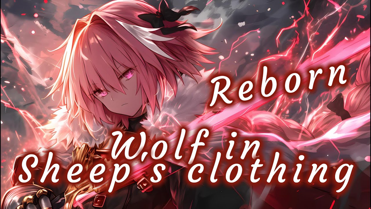 Nightcore ➼ Wolf in Sheep's Clothing (REBORN) - Set It Off (Lyrics)