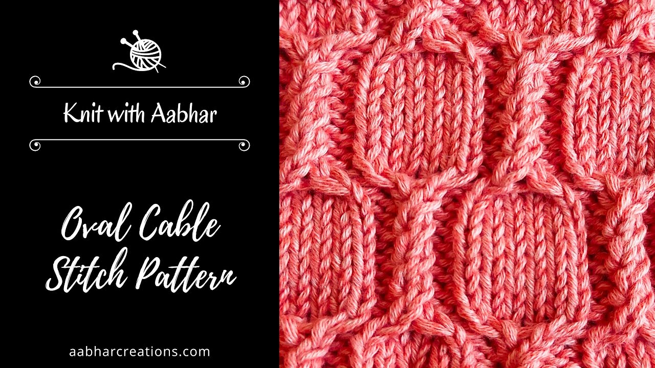 Oval Cable Stitch Knitting Pattern - ultimate guide to knitting easy cable pattern