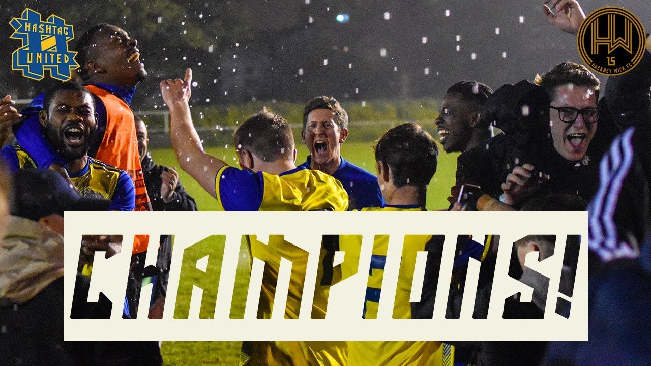 HASHTAG UNITED ARE CHAMPIONS!! - HACKNEY WICK vs HASHTAG UNITED