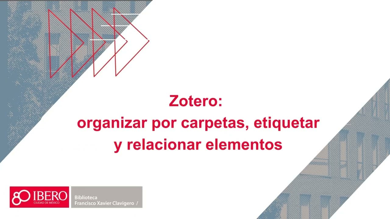 Zotero: organizar por carpetas, etiquetar y relacionar elementos