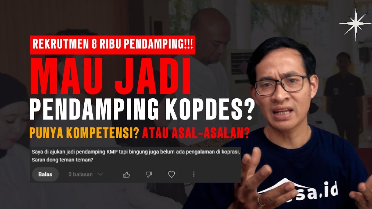 Rekrutmen 8 Ribu Pendamping Koperasi! PAHAMI DULU KALAU Mau jadi Pendamping Kopdes? - SEDESA ID