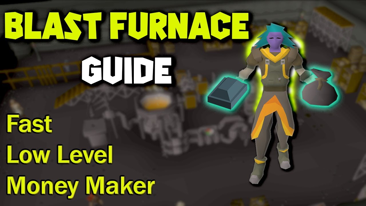 Make Money w/ Blast Furnace | OSRS Blast Furnace Guide