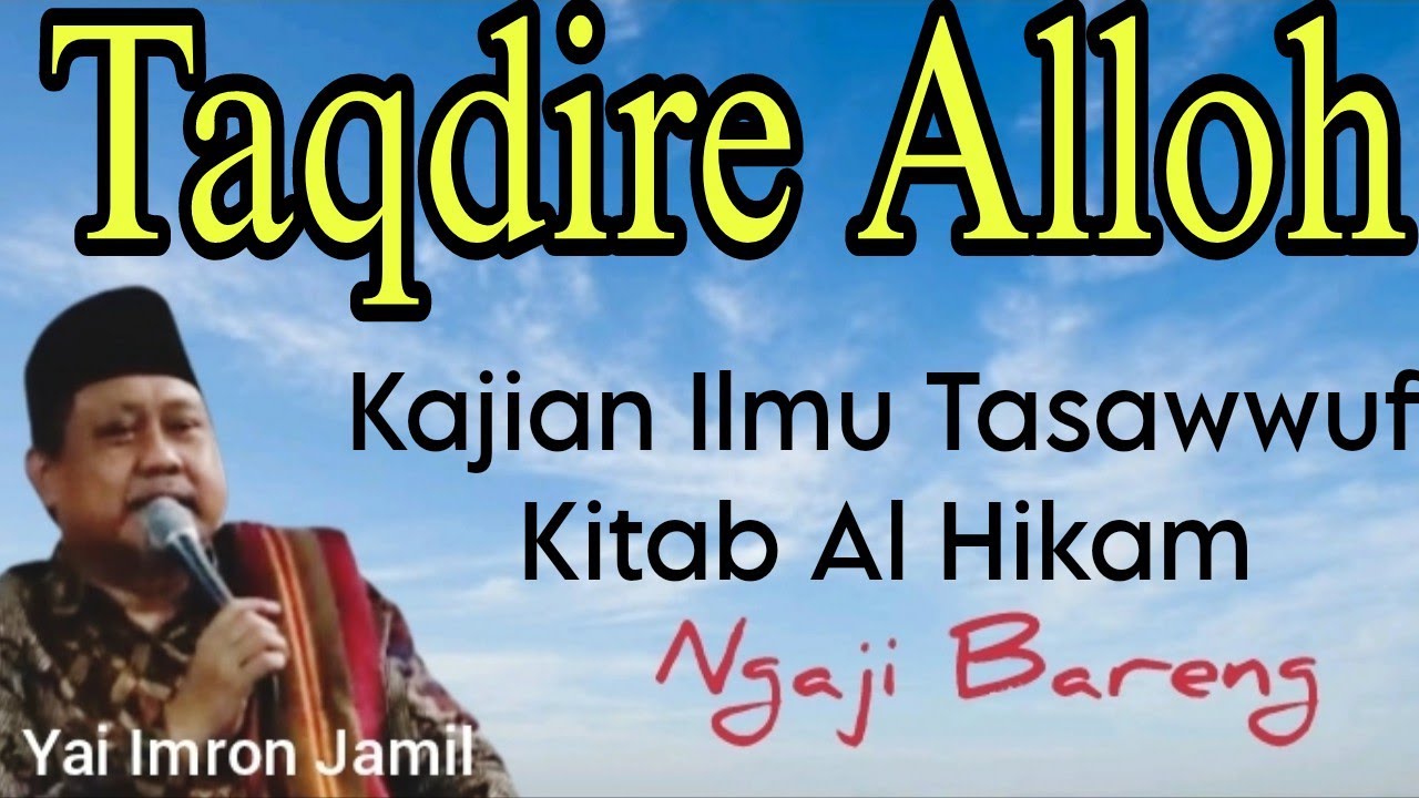 TAQDIRE ALLOH || @ngajibareng321 