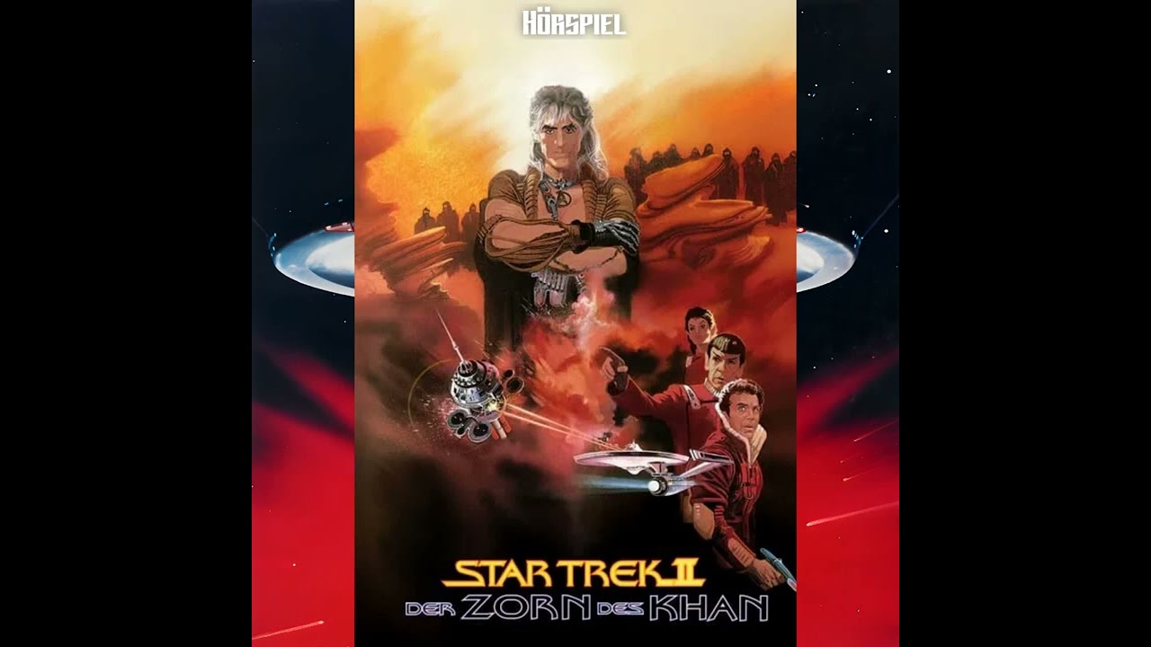Selfmade Hörspiel. Star Trek II - der Zorn des Khan