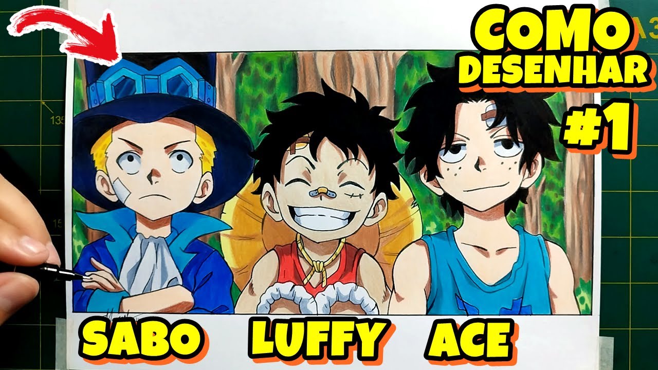 ÉPICO! COMO DESENHAR LUFFY, ACE E SABO DE ONE PIECE PASSO A PASSO #1