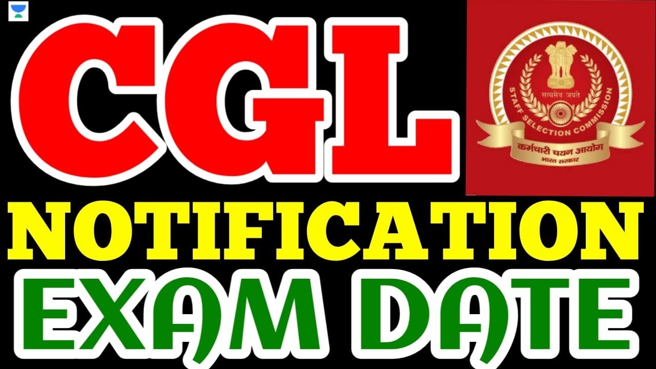 SSC CGL 2021-22 Exam Date & Notification Update? | SSC CGL 2021-22