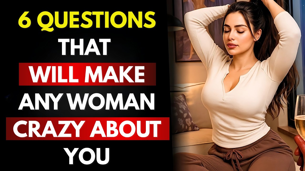 Ask These 6 Questions and Women Will Feel Instantly Attracted | Stoicism