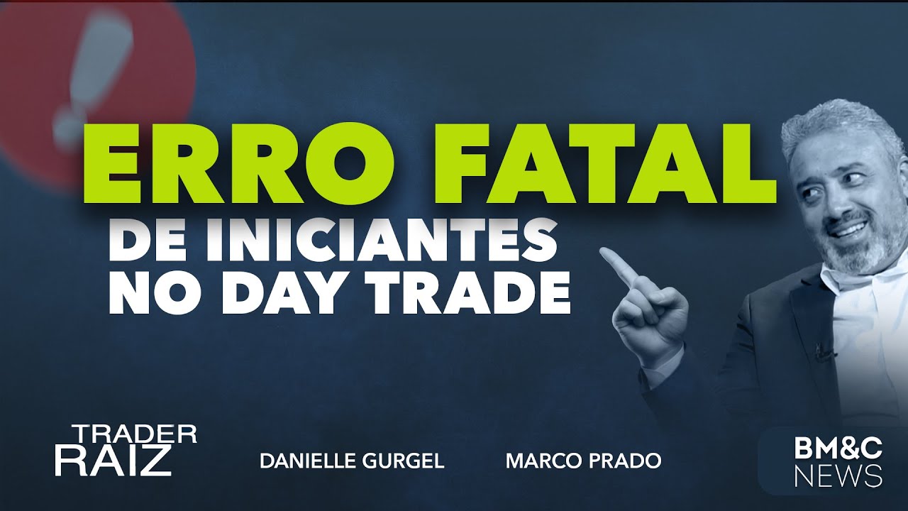 ERRO FATAL de iniciantes no Day Trade