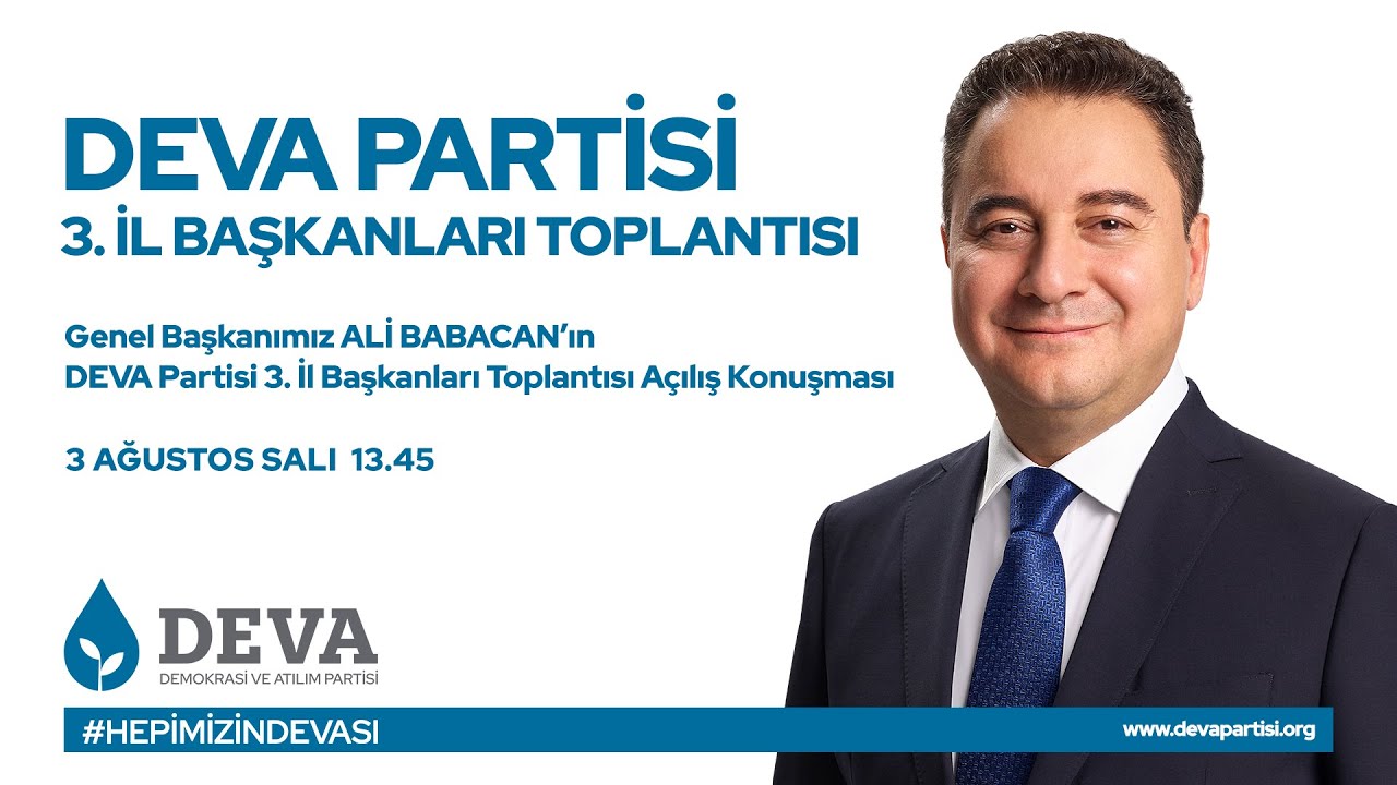DEVA PARTİSİ 3. İL BAŞKANLARI TOPLANTISI