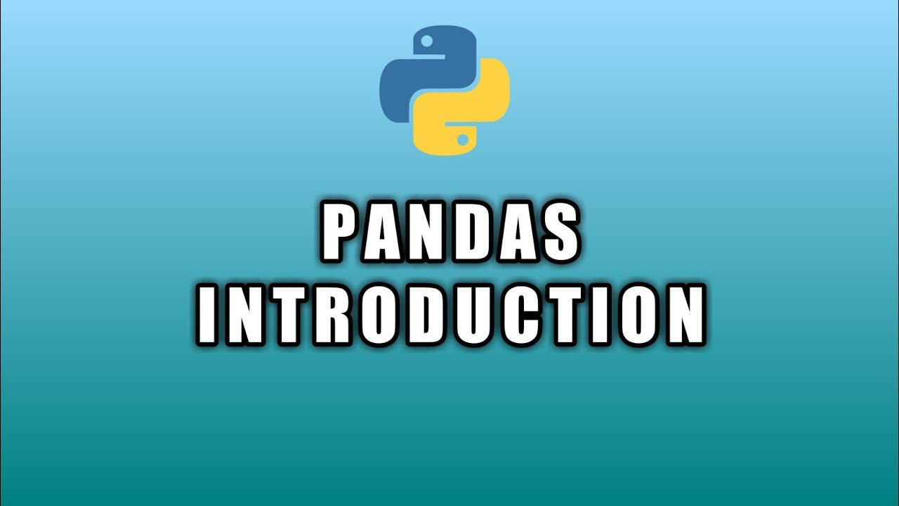 Pandas Introduction | Python Pandas Tutorial