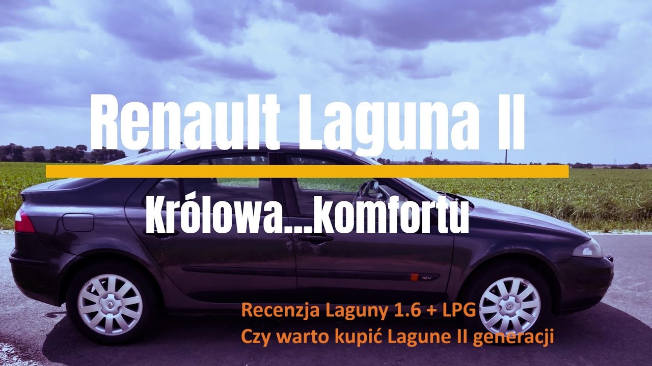 Renault Laguna - Królowa... komfortu