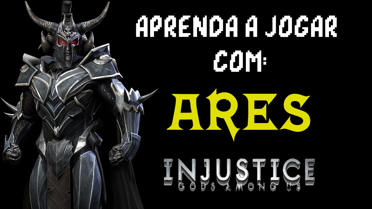 Injustice: Ares, Aprenda combos e técnicas