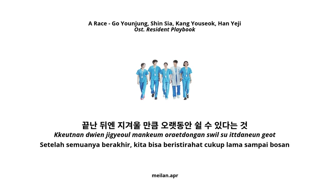 A Race (달리기) Go Younjung, Shin Sia, Kang Youseok, Han Yeji Ost. Resident Playbook Pt.10(HAN-ROM-INA)