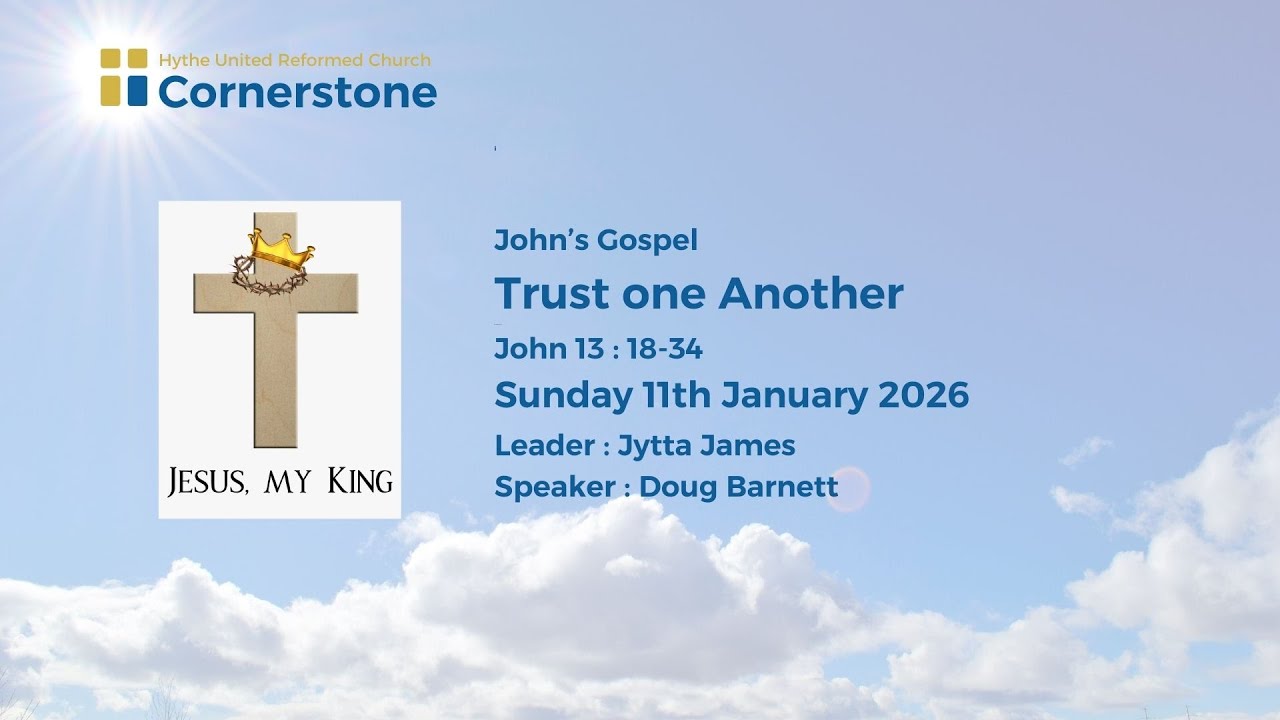 Cornerstone Hythe URC | Sunday Worship | Doug Barnett | 11/01/2026