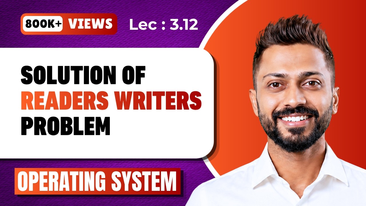 L-3.12: Solution of Readers-writers  Problem using Binary semaphore