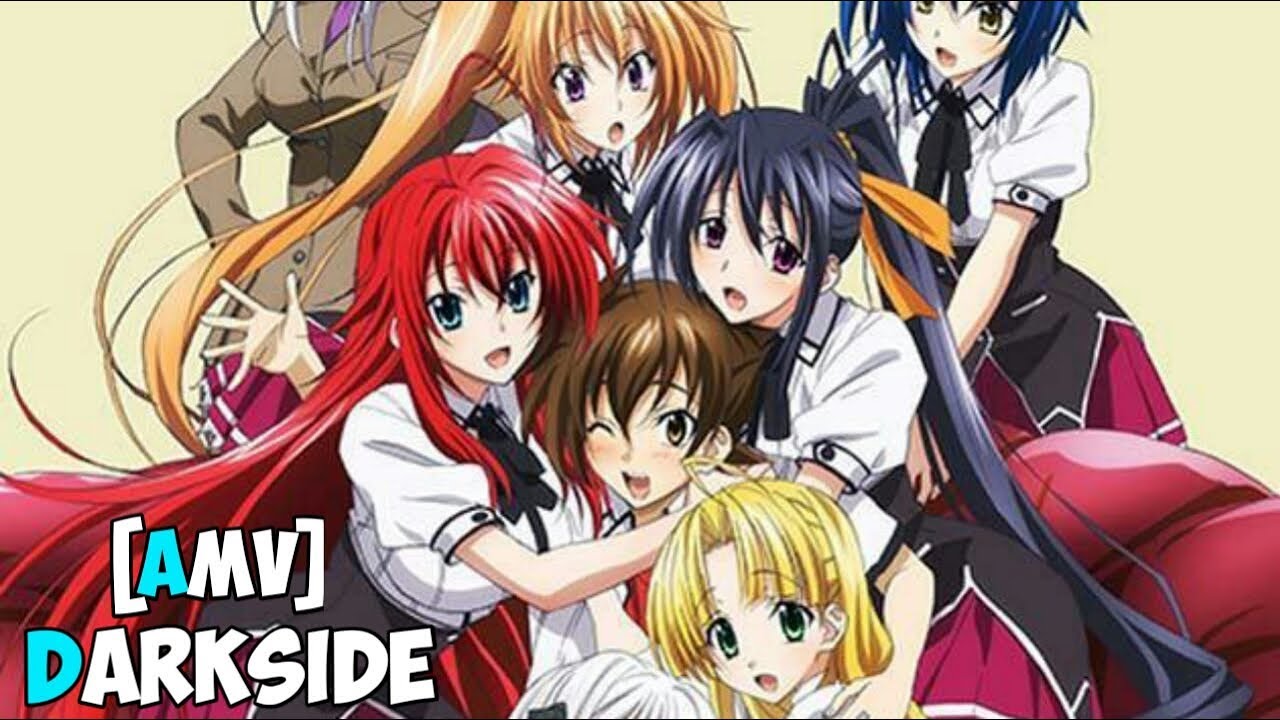 High School DxD [AMV] - Darkside