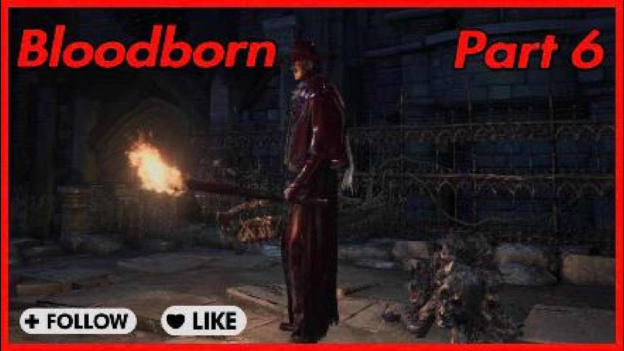Bloodborn : Walkthrough : No comment : Part 6