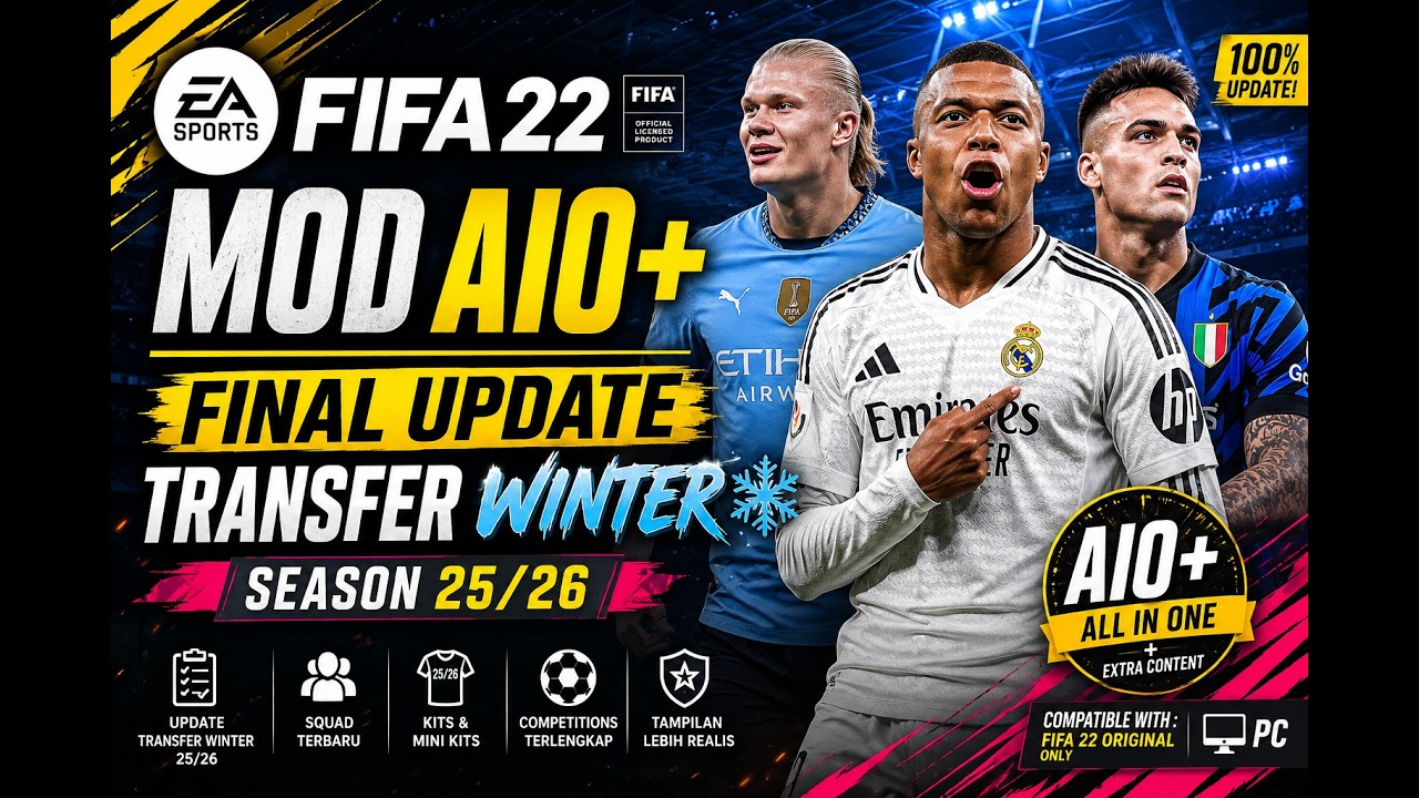 FIFA 22 MOD AIO+FINAL UPDATE TRANSFER WINTER SEASON 25/26