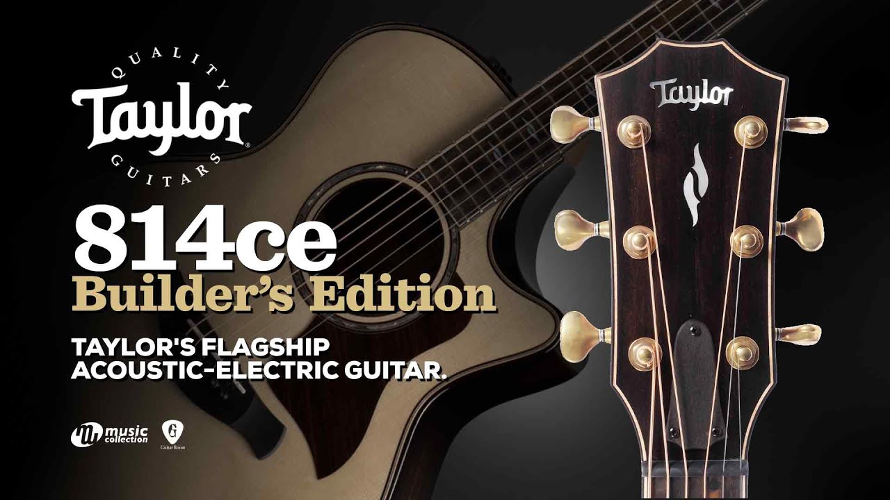 รีวิว | Taylor 814ce (𝐵𝑢𝑖𝑙𝑑𝑒𝑟'𝑠 𝐸𝑑𝑖𝑡𝑖𝑜𝑛) 