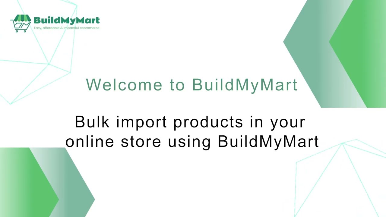 How to Bulk Import Products in Your Online Store Using BuildMyMart