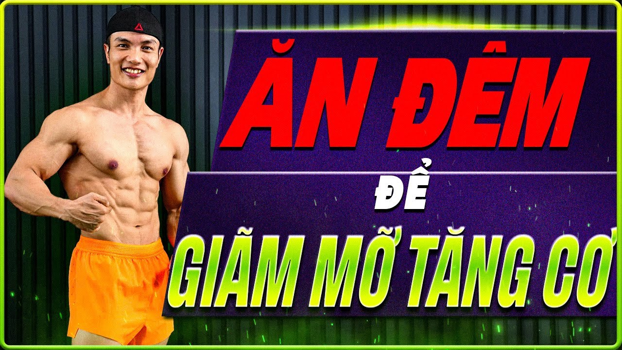 Ăn Tối Muộn Có Dễ Tăng Mỡ Không? 5 Lợi Ích Tuyệt Vời Để Ăn Protein Trước Khi Đi Ngủ
