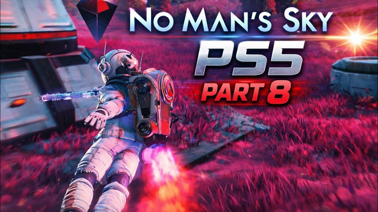 No Man's Sky PS5 Part 8