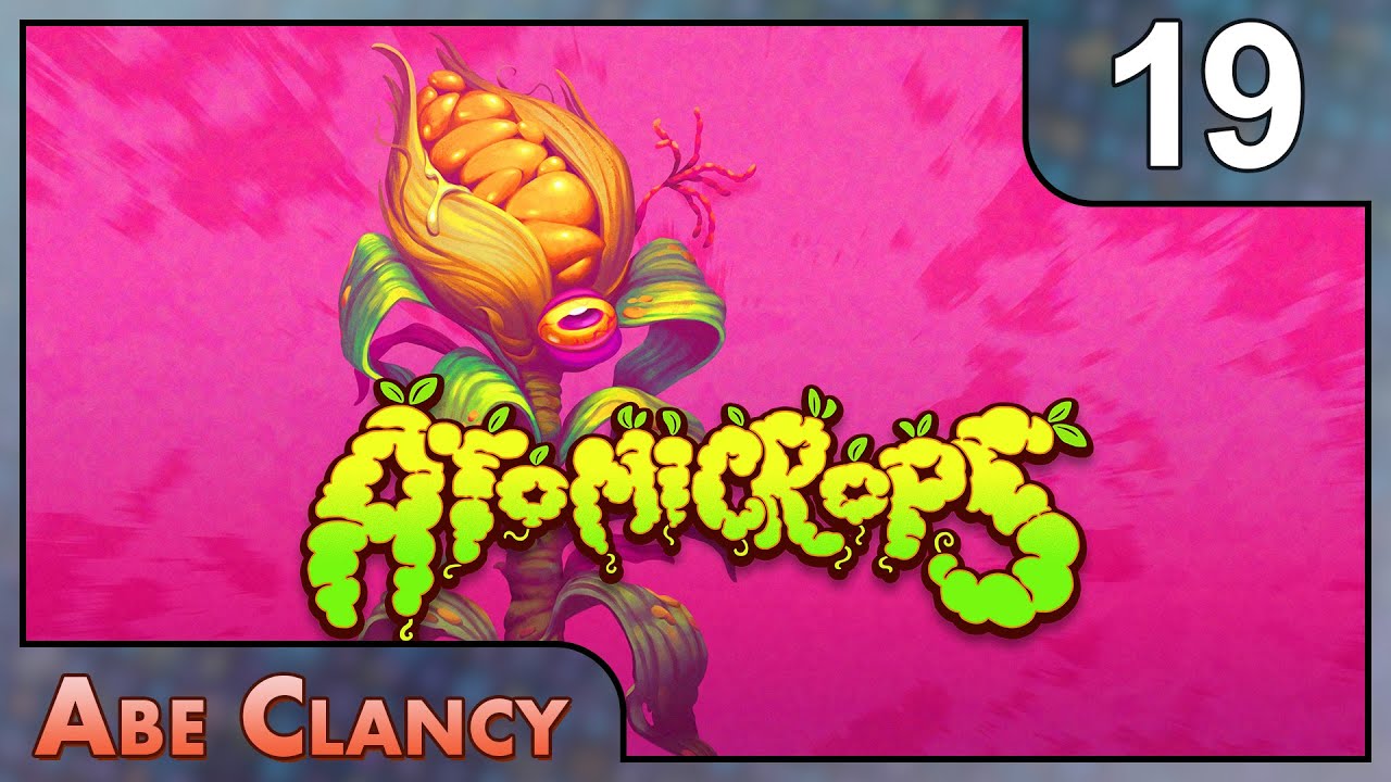 Extreme Greed - #19 - Abe Clancy Plays: Atomicrops